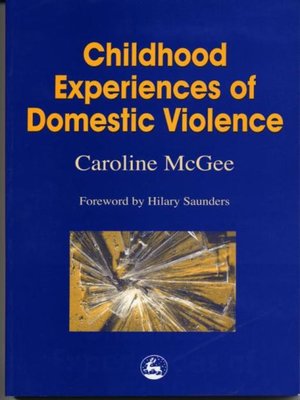 cover image of Childhood Experiences of Domestic Violence